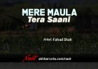 Mere Maula Tera Saani | Fahad Shah