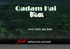 Qadam Hai Bilal Aaj | Hafiz Abu Bakr