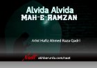 Alvida Alvida Mah-E-Ramzan | Hafiz Ahmed Raza Qadri