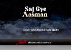 Saj Gaye Aasman | Hafiz Ahmed Raza Qadri