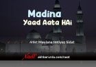 Madina Yaad Aata Hai | Maulana Imtiyaz Sidat