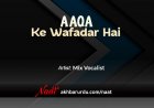 Aaqa Ke Wafadar Hain | Mix Vocalist