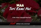 Maa Teri Kami Hai | Nisar Ahmed Marfani