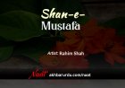 Shan-e-Mustafa | Rahim Shah